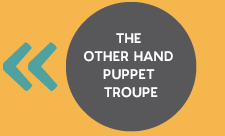 Enter the Other Hand Puppet Troupe area of the site